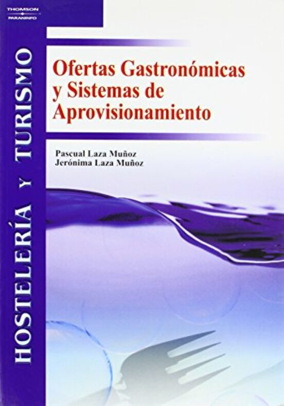 Ofertas Gastronómicas Y Sistemas De Aprovisionamiento