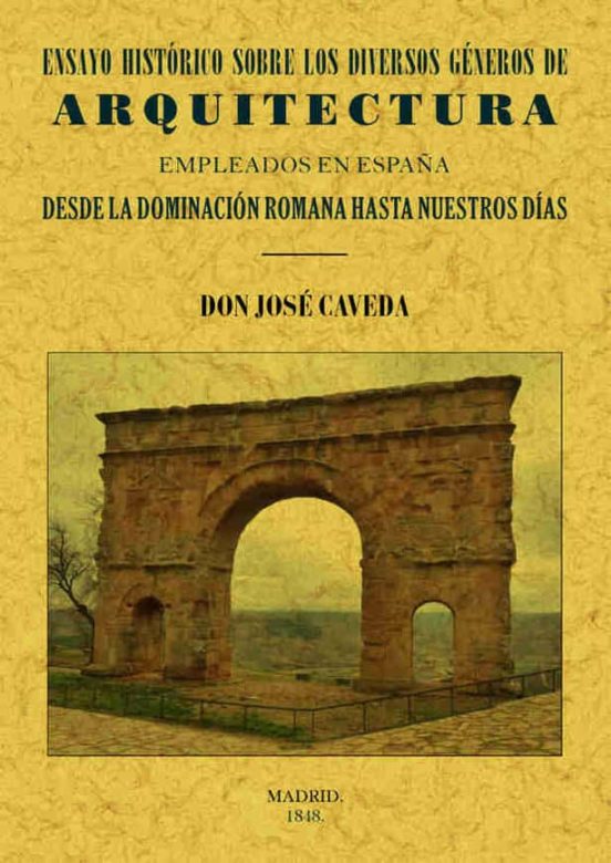 Ensayo Historico Sobre Los Diversos Generos De Arquitectura Emple Ados