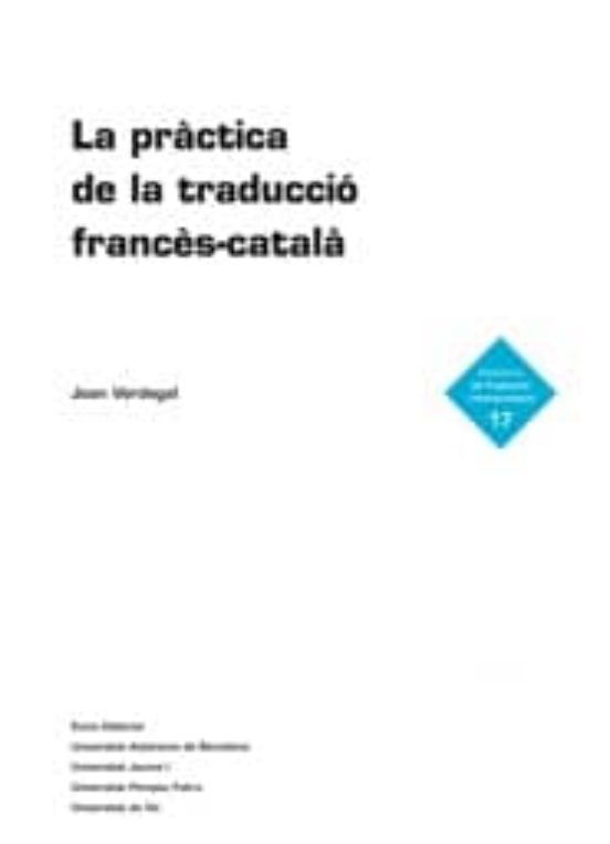 La Practica De La Traduccio Frances - Catala