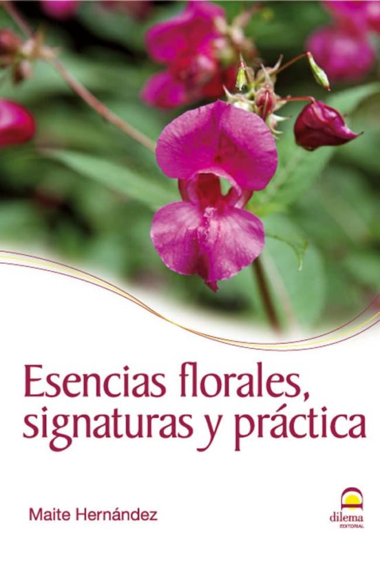 Esencias Florales Signaturas Y Practica