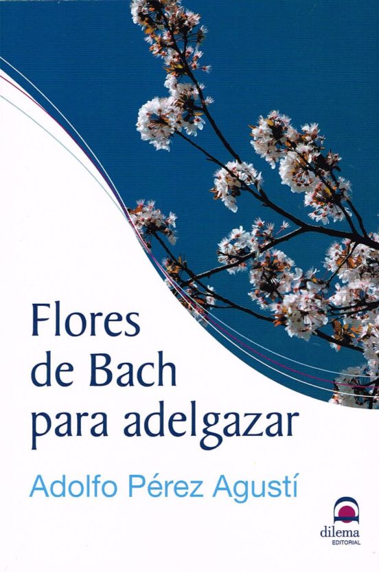 Flores De Bach Para Adelgazar