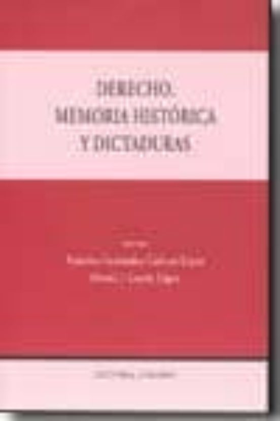 Derecho Memoria Historica Y Dictaduras