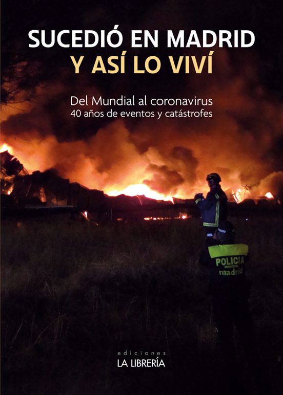 Sucedio En Madrid Y Asi Lo Vivi