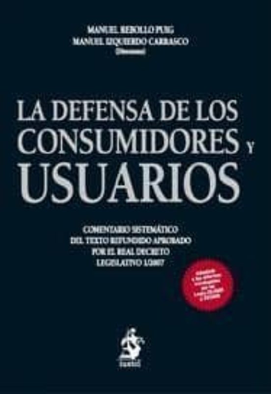 La Defensa De Los Consumidores Y Usuarios