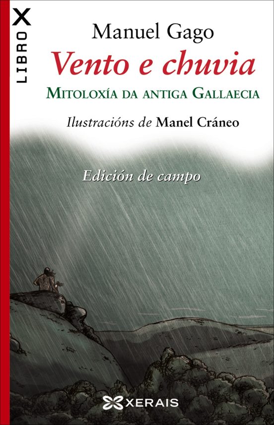 Vento E Chuvia : Mitoloxia Da Antiga Gallaecia