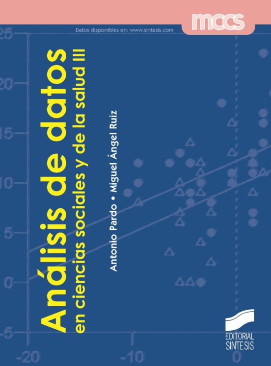 Analisis de Datos: En Ciencias Sociales y de la Salud III
