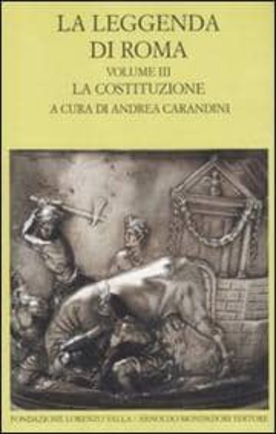 La Leggenda Di Roma. Vol. 3: La Costituzione
