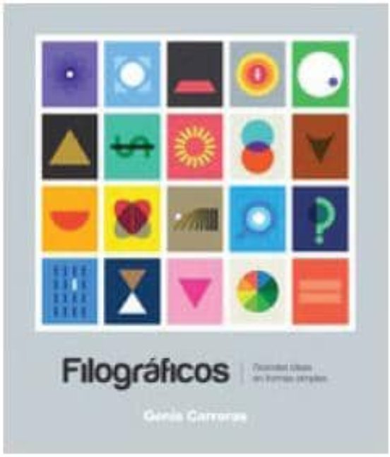 Filograficos: Grandes Ideas En Formas Simples