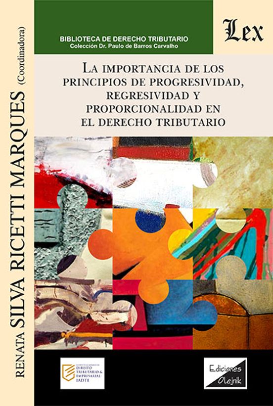 Importancia De Los Principios De Progresividad Regresividad Y Pr Oporc