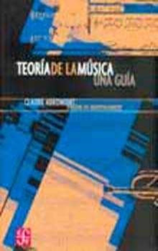 Teoria de la Musica: Una Guia
