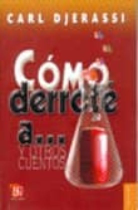 Como Derrote A Y Otros Cuentos