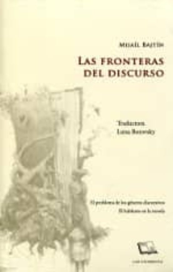 Las Fronteras Del Discurso
