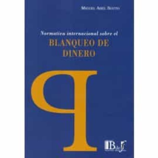 Normativa Internacional Sobre El Blanqueo De Dinero
