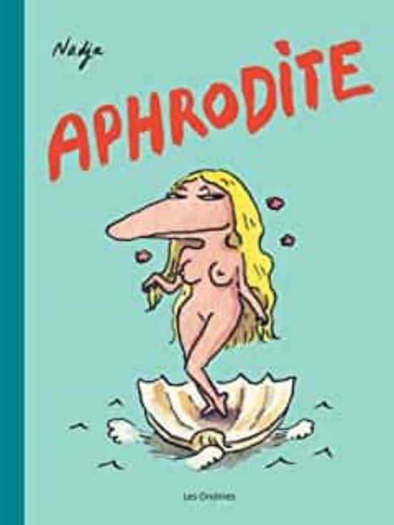 Les Dieux De L Olympe. Vol. 1. Aphrodite