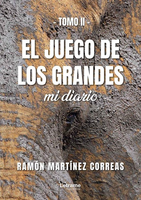 El Juego De Los Grandes. Tomo Ii