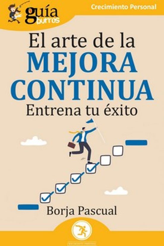 GuíaBurros: El Arte De La Mejora Continua