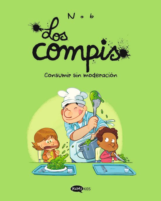 Los Compis 3 Consumir sin Moderación