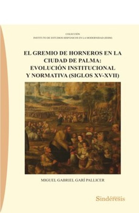 Gremio de Horneros en la Ciudad de Palma: Evolución Institucional y no
