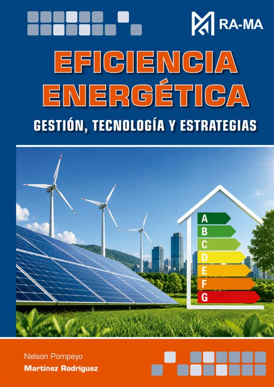 Eficiencia Energetica. Gestión Tecnología y Estrategias