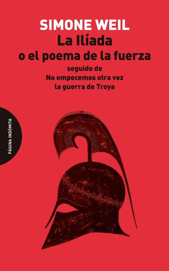 La Ilíada o el Poema de la Fuerza