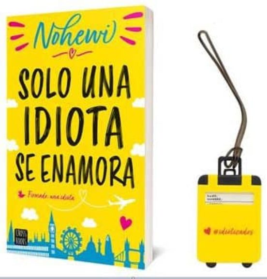 Pack Solo Un Idiota Se Enamora + Identificador De Equipaje