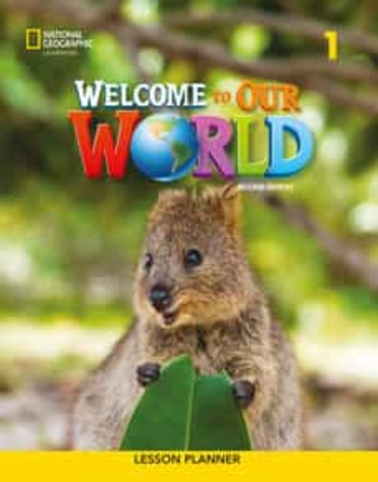 Welcome To Our World 1 Lesson Planner