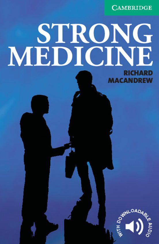 Strong Medicine: Level 3 Lower Intermediate: Lower Intermediate: Level