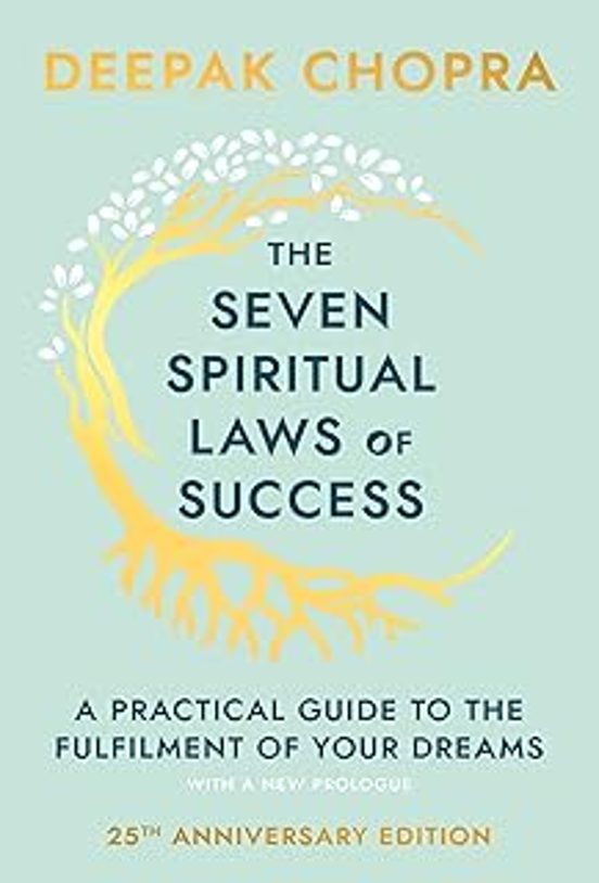The Seven Spiritual Laws Of Success: Seven Simple Guiding Principles T