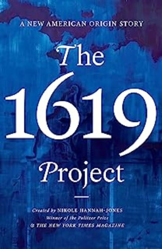 The 1619 Project : A New American Origin Story