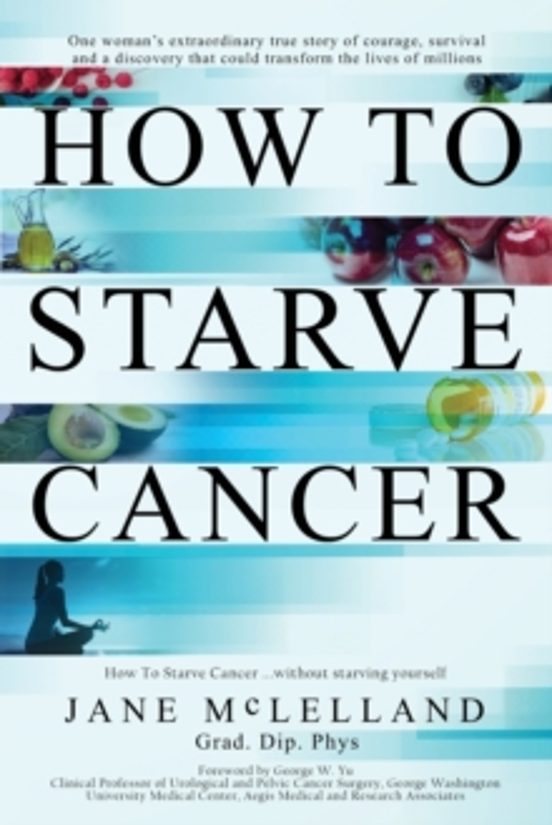 How To Starve Cancer