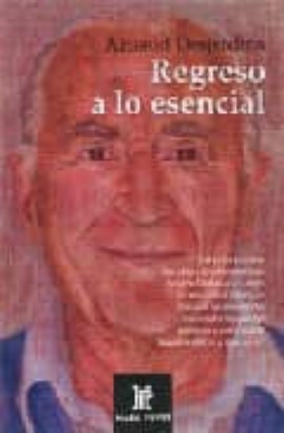 Regreso A Lo Esencial