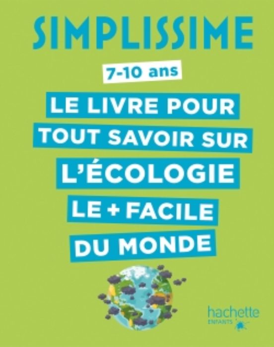 Simplissime Tout Savoir Sur L Ecologie