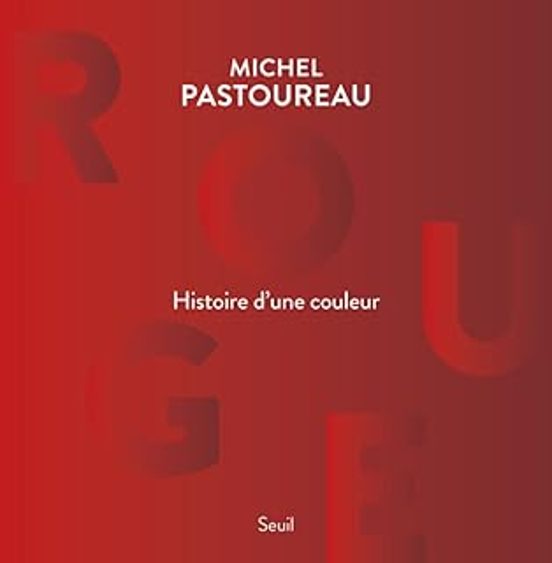 Rouge Histoire D Une Couleur