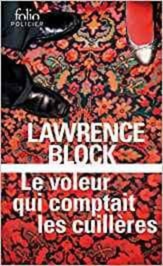 Le Voleur Qui Comptait Les Cuilleres