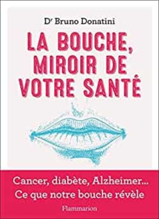 La Bouche Miroir De Votre Santé