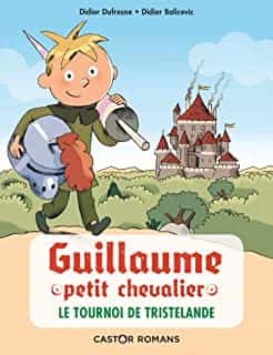 Guillaume Petit Chevalier: Le Tournoi De Tristelande