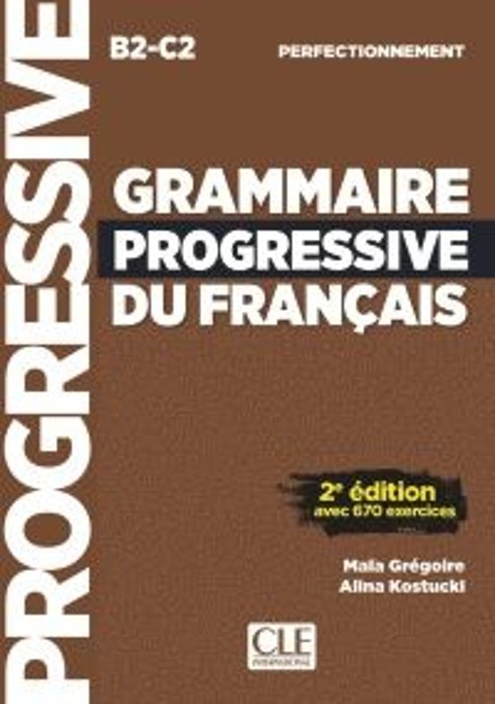 Grammaire Progressive Du Français - Niveau Perfectionnement - Livre