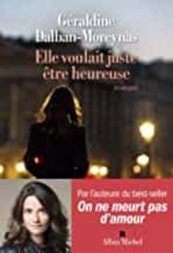 Elle Voulait Juste Être Heureuse
