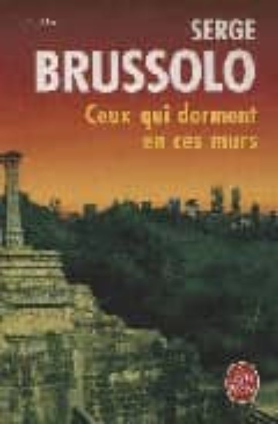 Ceux Qui Dorment En Ces Murs