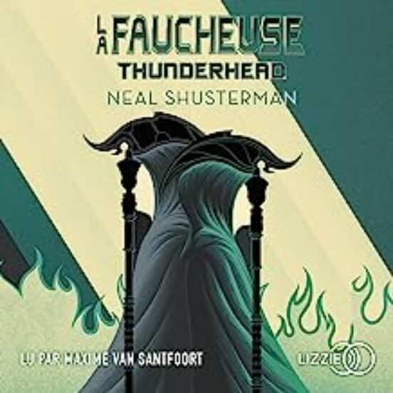 La Faucheuse. Vol. 2. Thunderhead