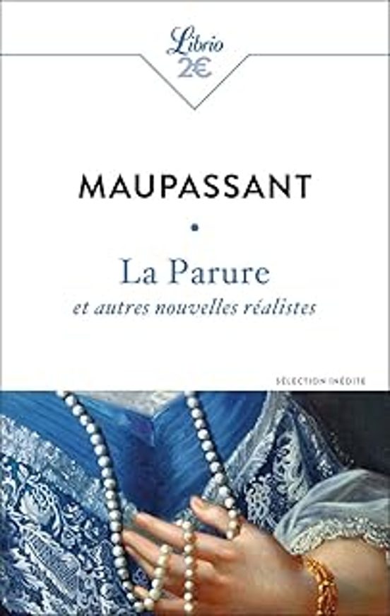 La Parure: Et Autres Nouvelles Réalistes