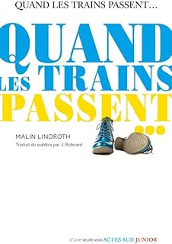 Quand Les Trains Passent