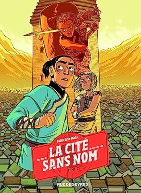 La Cité Sans Nom. Vol. 2. Le Secret Du Coeur De Pierre