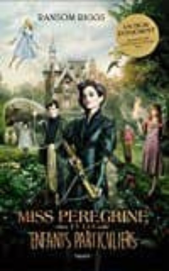 Miss Peregrine et les Enfants Particuliers
