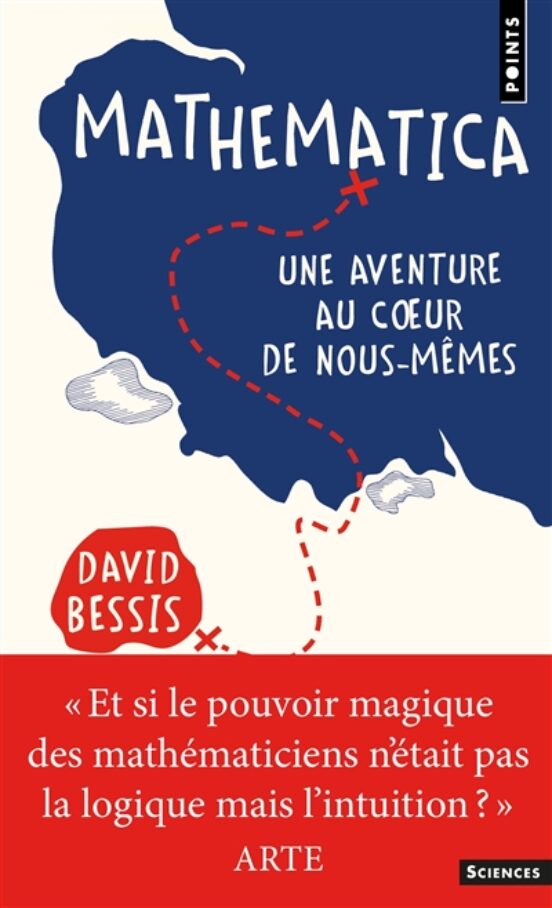 Mathematica : Une Aventure Au Coeur De Nous-memes