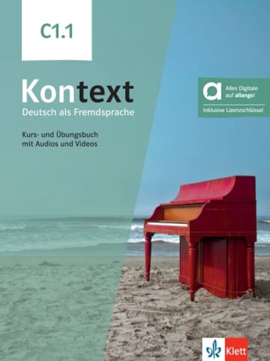 Kontext C1.1 – Kurs- Und Übungsbuch Mit Audios Und Videos. Edición Híbrida Allango