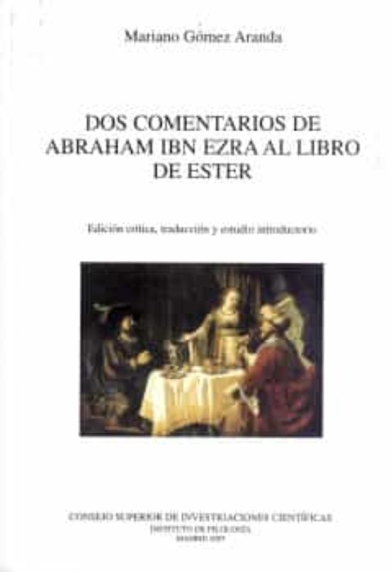 Dos Comentarios De Abraham Ibn Ezra Al Libro De Ester