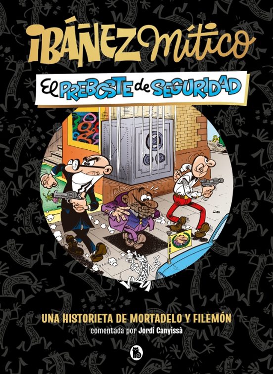 Ibáñez Mítico 2 - El preboste de seguridad
