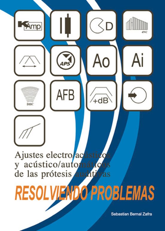 Ajustes Electroacusticos Y Acustico-automaticos De Las Protesis Auditi