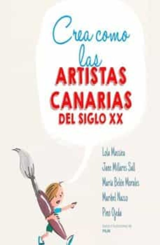 Crea Como las Artistas Canarias del Siglo XX